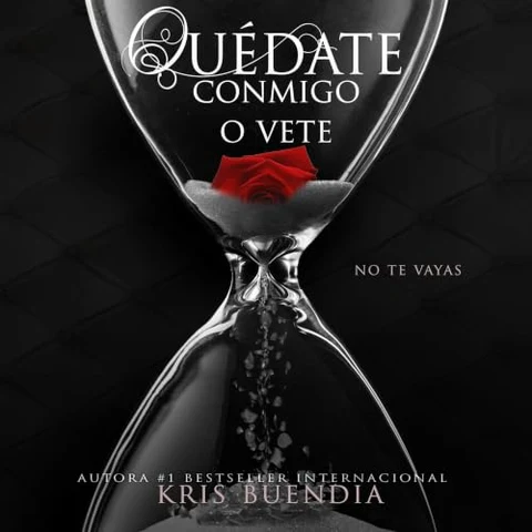 Portada de Quédate conmigo o vete [Stay with Me or Leave]