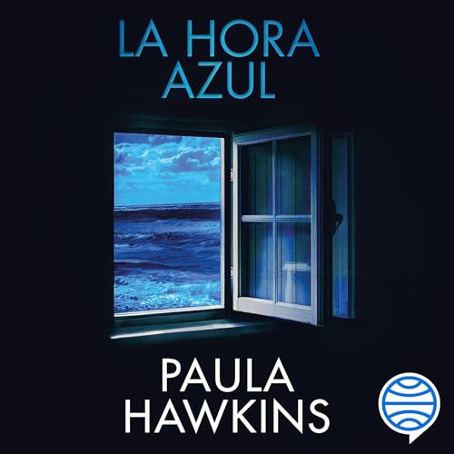 Portada de La hora azul, de Paula Hawkins