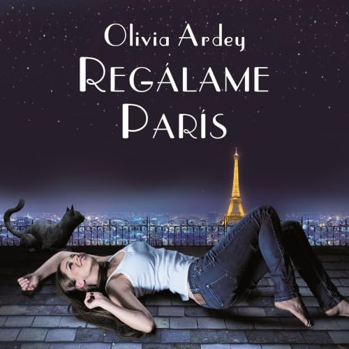 Portada de Regálame París, de Olivia Ardey