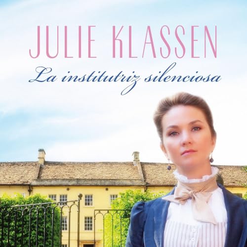 Portada de La institutriz silenciosa, de Julie Klassen
