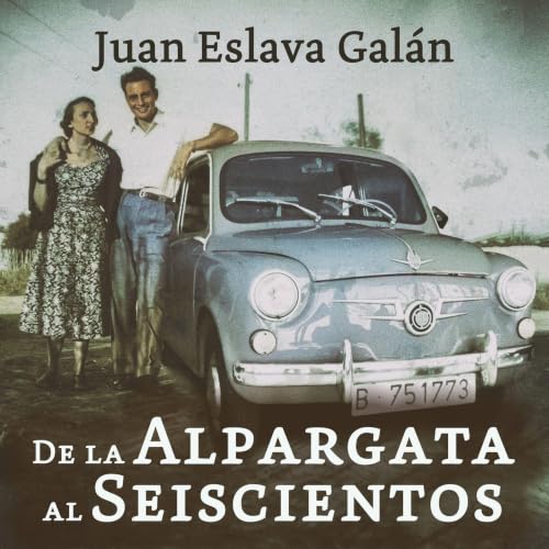 Portada de De la alpargata al seiscientos, de Juan Eslava Galán