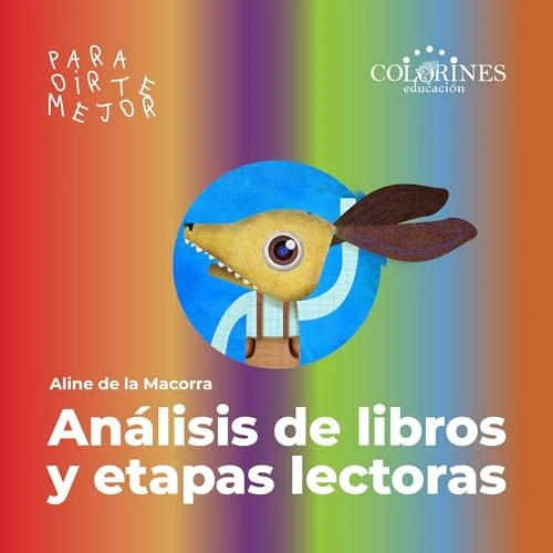 Portada de Manos a la obra - Análisis de libros y etapas lectoras (Completo), de Aline de la Macorra
