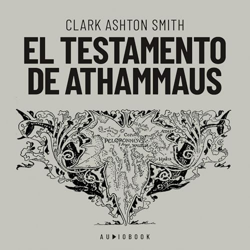 Portada de El testamento de Athammaus, de Clark Ashton Smith