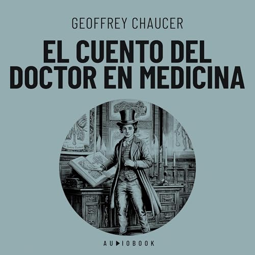 Portada de El cuento del Doctor en medicina, de Geoffrey Chaucer