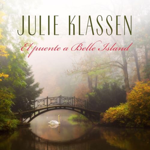 Portada de El puente a Belle Island, de Julie Klassen
