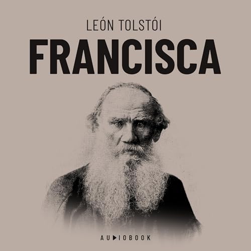 Portada de Francisca, de Leon Tolstoi
