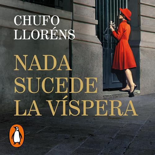 Portada de Nada sucede la víspera, de Chufo Lloréns