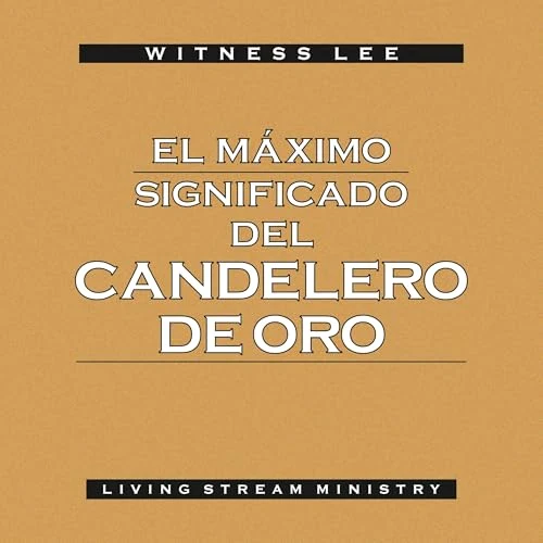 Portada de El máximo significado del candelero de oro, de Witness Lee