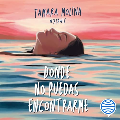 Portada de Donde no puedas encontrarme, de Tamara Molina