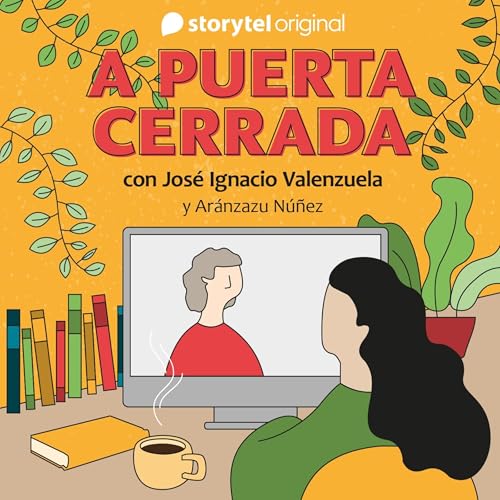 Portada de A puerta cerrada con José Ignacio Valenzuela - E02, de Several Authors