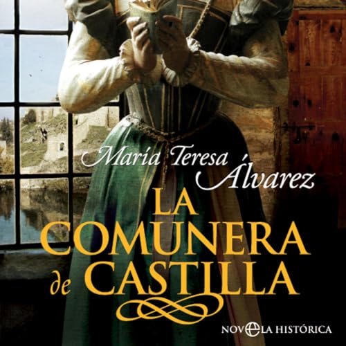 Portada de La comunera de Castilla, de María Teresa Álvarez