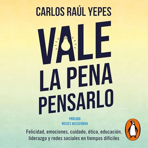 Portada de Vale la pena pensarlo, de Carlos Raúl Yepes