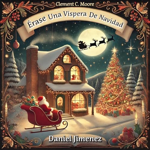 Portada de Érase Una Víspera De Navidad, de Clement C. Moore