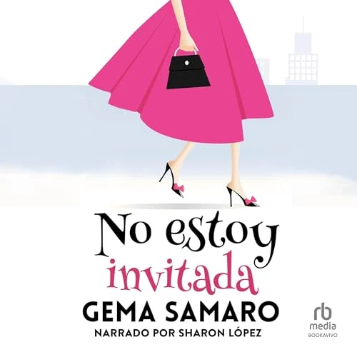 Portada de No estoy invitada "I'm Not Invited", de Gema Samaro