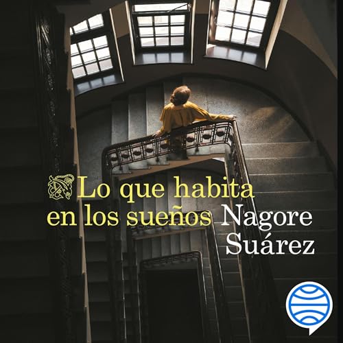 Portada de Lo que habita en los sueños, de Nagore Suárez