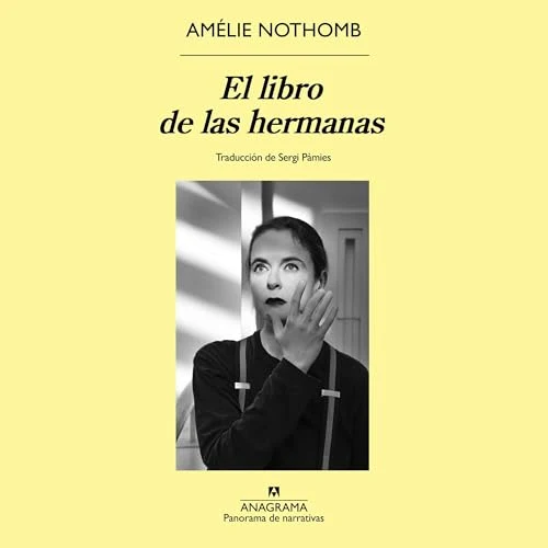 Portada de El libro de las hermanas, de Amélie Nothomb