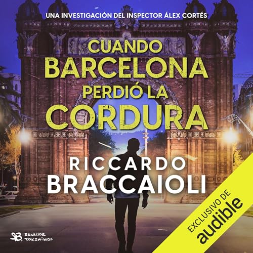 Portada de Cuando Barcelona perdió la cordura