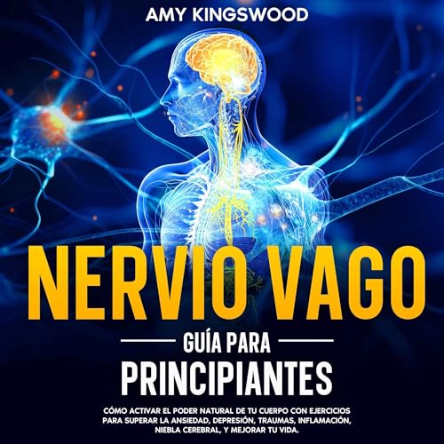 Portada de Nervio vago: Guía para principiantes, de Amy Kingswood