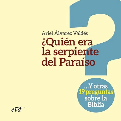 Portada de ¿Quién era la serpiente del Paraíso?