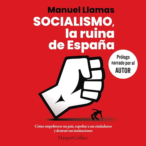 Portada de Socialismo, la ruina de España, de Manuel Llamas