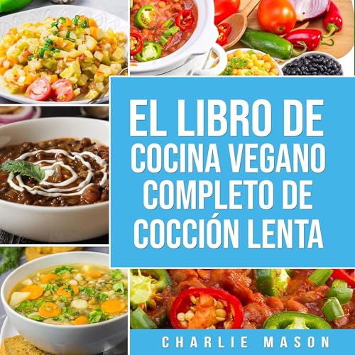 Portada de Libro De Cocina Vegana De Cocción Lenta