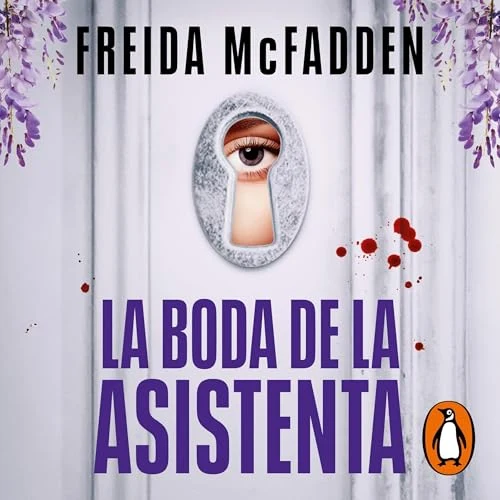 Portada de La boda de la asistenta (latino) (La asistenta), de Freida McFadden