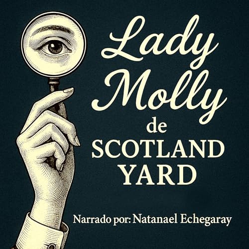 Portada de Lady Molly de Scotland Yard, de Baroness Orczy