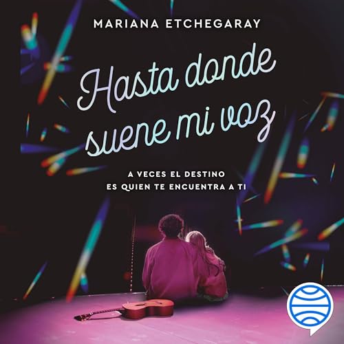 Portada de Hasta donde suene mi voz, de Mariana Etchegaray
