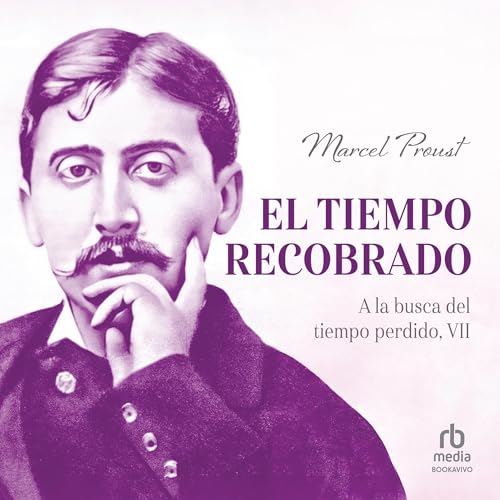 Portada de El tiempo recobrado (Le Temps Retrouvé), de Marcel Proust