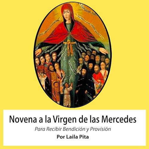 Portada de Novena De Virgen De Las Mercedes para Pedirle Bendiciones y que nos Provea de lo que nos Hace Falta
