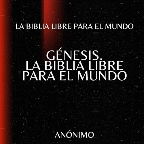 Portada de Génesis. La Biblia Libre para el mundo