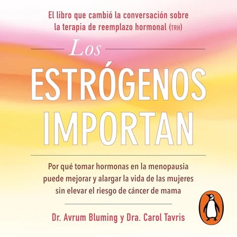 Portada de Los estrógenos importan