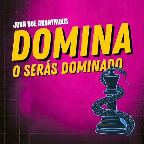 Portada de Domina o Serás Dominado