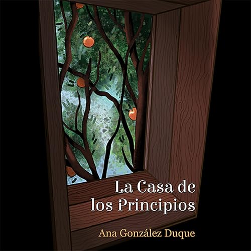 Portada de La Casa de los Principios (Completo), de Ana González Duque