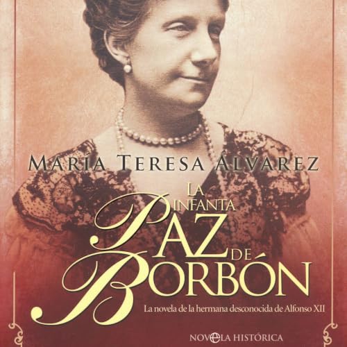 Portada de La infanta Paz de Borbón