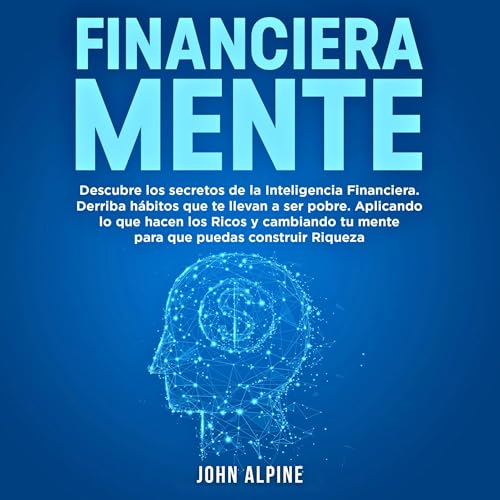 Portada de FinancieraMente, de John Alpine