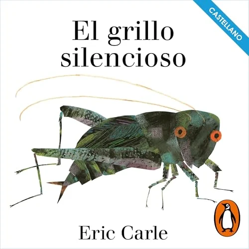 Portada de El grillo silencioso, de Eric Carle