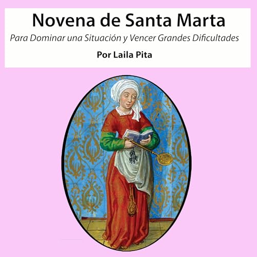 Portada de Novena De Santa Marta para Dominar una Situación y Vencer Grandes Dificultades