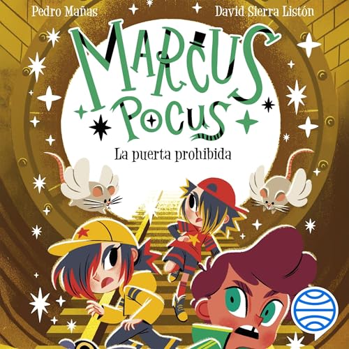 Portada de Marcus Pocus 6. La puerta prohibida, de David Sierra Listón, Pedro Mañas