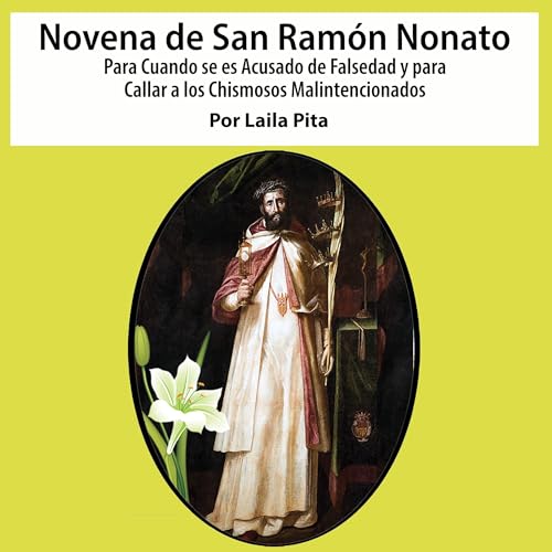 Portada de Novena De San Ramón Nonato para cuando se es acusado de Falsedad y para callar a los Chismosos malintencionados