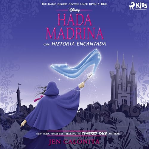Portada de Disney Hada madrina - una historia encantada