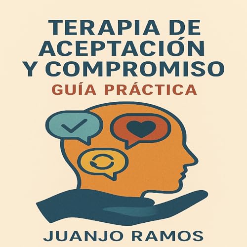 Portada de Terapia de aceptación y compromiso: guía práctica