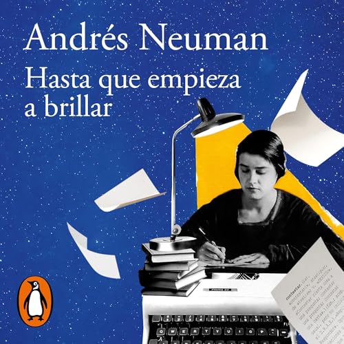 Portada de Hasta que empieza a brillar, de Andrés Neuman