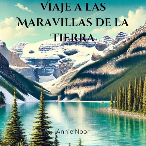 Portada de Viaje a las Maravillas de la Tierra