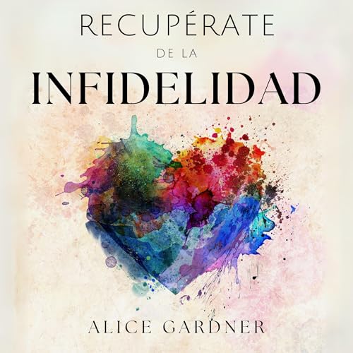 Portada de Recupérate de la Infidelidad
