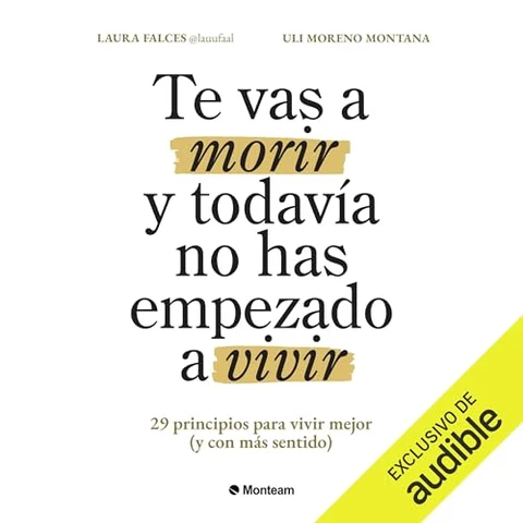 Portada de Te vas a morir y todavía no has empezado a vivir
