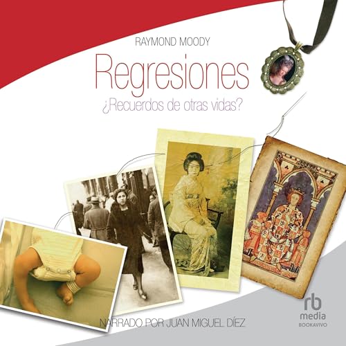Portada de Regresiones, de Raymond A. Moody Jr. MD