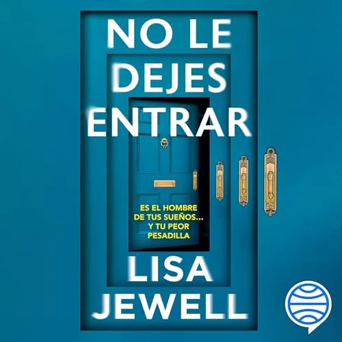 Portada de No le dejes entrar, de Lisa Jewell