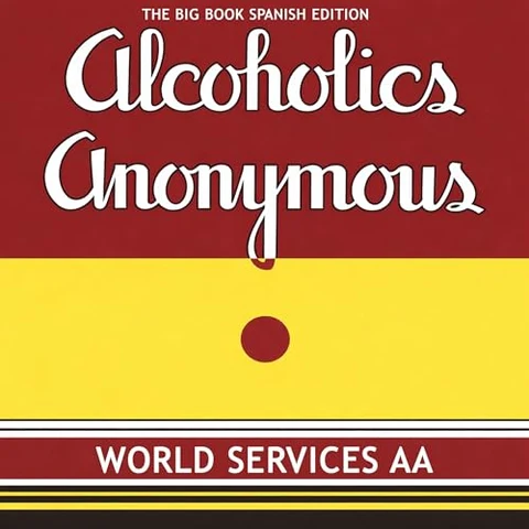 Portada de Alcoholics Anonymous: The Big Book (Spanish Edition)