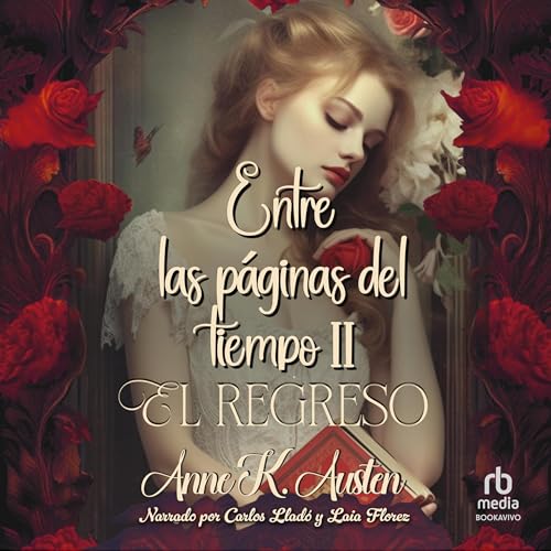 Portada de Entre las páginas del tiempo II, de Anne K. Austen